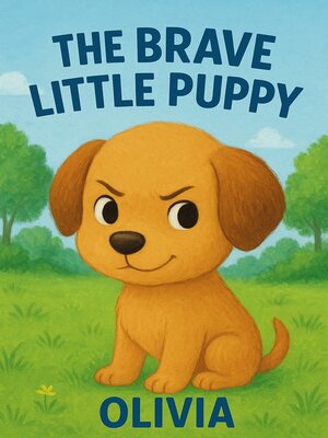 cover image of The Brave Little Puppy